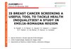 Is breast cancer screening a useful tool to tackle health inequalities? A study in Emilia-Romagna Region [diapositive]