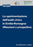 Dossier n. 180/2009 - La sperimentazione dell'audit civico in Emilia-Romagna: riflessioni e prospettive