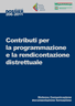 Dossier n. 206/2011 - Contributi per la programmazione e la rendicontazione distrettuale