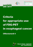 Dossier n. 209/2011 - Criteria for appropriate use of FDG-PET in esophageal cancer. Orientamenti 4