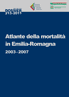 Dossier n. 213/2011 (Vol. 1) - Atlante della mortalità in Emilia-Romagna. 2003-2007