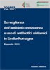 Dossier n. 234/2013 - Sorveglianza dell’antibioticoresistenza e uso di antibiotici sistemici in Emilia-Romagna. Rapporto 2011