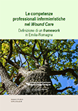 Dossier n. 279/2025 - Le competenze professionali infermieristiche nel wound care. Definizione di un framework in Emilia-Romagna