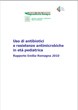 Uso di antibiotici e resistenze antimicrobiche in età pediatrica. Rapporto Emilia-Romagna 2010