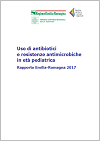 Uso di antibiotici e resistenze antimicrobiche in età pediatrica. Rapporto Emilia-Romagna 2017