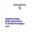 Epidemiologia della tubercolosi in Emilia-Romagna. 2009