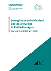 Sorveglianza delle infezioni del sito chirurgico in Emilia-Romagna. Interventi da 01/01/2021 a 31/12/2021