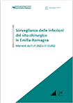 Sorveglianza delle infezioni del sito chirurgico in Emilia-Romagna. Interventi da 01/01/2022 a 31/12/2022