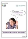 La rilevazione della qualità percepita nei servizi di degenza. Indicazioni metodologiche regionali