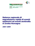 Sistema regionale di segnalazione rapida di eventi epidemici ed eventi sentinella in Emilia-Romagna. 2007-2009