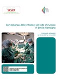 Sorveglianza delle infezioni del sito chirurgico in Emilia-Romagna. Interventi ortopedici dal 1/1/2007 al 31/12/2009