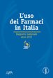 L’uso dei farmaci in Italia. Rapporto nazionale anno 2011