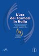 L’uso dei farmaci in Italia. Rapporto nazionale gennaio-settembre 2011